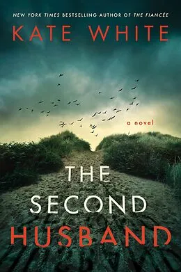 E-Book (epub) The Second Husband von Kate White
