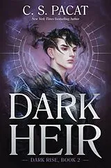 Kartonierter Einband Dark Heir von C. S. Pacat