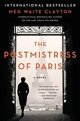 Kartonierter Einband The Postmistress of Paris von Meg Waite Clayton
