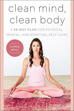 E-Book (epub) Clean Mind, Clean Body von Tara Stiles