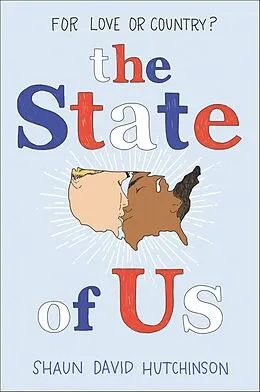 E-Book (epub) The State of Us von Shaun David Hutchinson