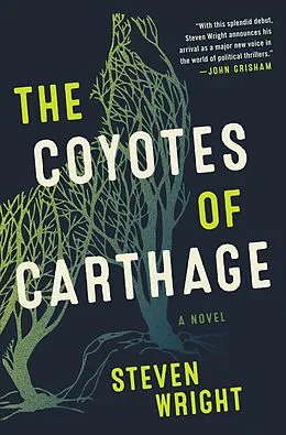 E-Book (epub) Coyotes of Carthage von Steven Wright