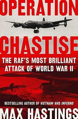 Couverture cartonnée Operation Chastise de Max Hastings