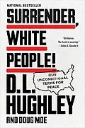 E-Book (epub) Surrender, White People! von D. L. Hughley, Doug Moe