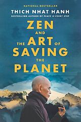 Poche format B Zen and the Art of Saving the Planet de Thich Nhat Hanh