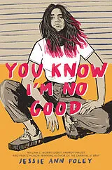 Fester Einband You Know I'm No Good von Jessie Ann Foley