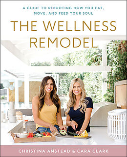 Livre Relié The Wellness Remodel de Christina; Clark, Cara Anstead