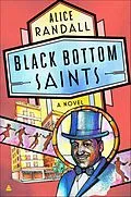 E-Book (epub) Black Bottom Saints von Alice Randall