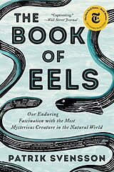 Broché The Book of Eels de Patrik Svensson