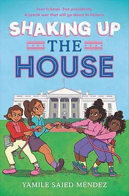 E-Book (epub) Shaking Up the House von Yamile Saied Méndez
