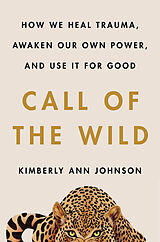 Fester Einband Call of the Wild von Kimberly Ann Johnson