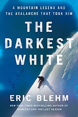 Livre Relié The Darkest White de Eric Blehm