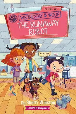 E-Book (epub) Wednesday and Woof #3: The Runaway Robot von Sherri Winston