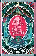 E-Book (epub) The Widely Unknown Myth of Apple & Dorothy von Corey Ann Haydu