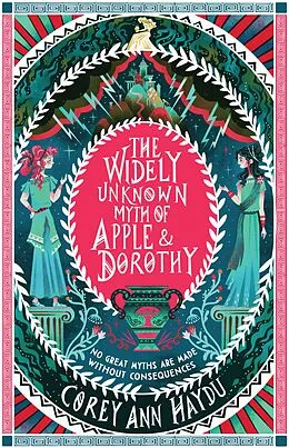 E-Book (epub) The Widely Unknown Myth of Apple & Dorothy von Corey Ann Haydu
