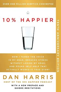 E-Book (epub) 10% Happier Revised Edition von Dan Harris