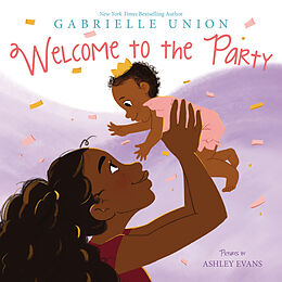 Livre Relié Welcome to the Party de Gabrielle; Evans, Ashley Union