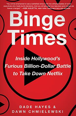 eBook (epub) Binge Times de Dade Hayes, Dawn Chmielewski