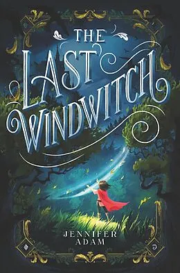 E-Book (epub) Last Windwitch von Jennifer Adam