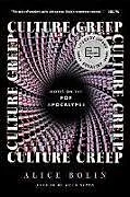 Kartonierter Einband Culture Creep von Alice Bolin