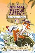 E-Book (epub) The Animal Rescue Agency #2: Case File: Pangolin Pop Star von Eliot Schrefer