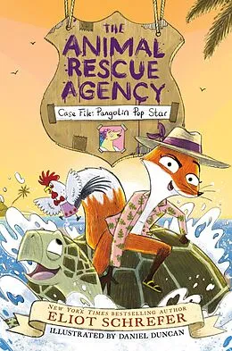 E-Book (epub) The Animal Rescue Agency #2: Case File: Pangolin Pop Star von Eliot Schrefer