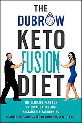 eBook (epub) The Dubrow Keto Fusion Diet de Heather Dubrow, Terry Dubrow