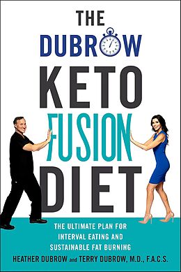 eBook (epub) The Dubrow Keto Fusion Diet de Heather Dubrow, Terry Dubrow