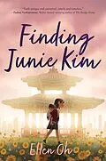 E-Book (epub) Finding Junie Kim von Ellen Oh
