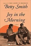 E-Book (epub) Joy in the Morning von Betty Smith