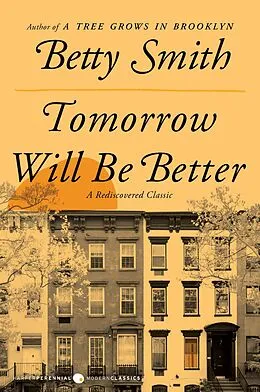 E-Book (epub) Tomorrow Will Be Better von Betty Smith