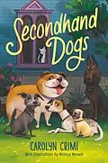 E-Book (epub) Secondhand Dogs von Carolyn Crimi