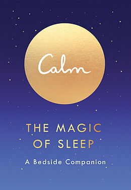 Couverture cartonnée Calm: The Magic of Sleep de Michael Acton Smith