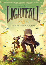 Couverture cartonnée Lightfall: The Girl &amp; the Galdurian de Tim Probert