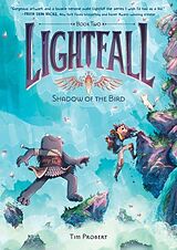 Couverture cartonnée Lightfall: Shadow of the Bird de Tim Probert