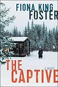 E-Book (epub) The Captive von Fiona King Foster