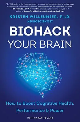 E-Book (epub) Biohack Your Brain von Kristen Willeumier