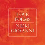 Audio Love Poems Vinyl Edition + MP3 von Nikki Giovanni