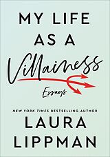 eBook (epub) My Life as a Villainess de Laura Lippman