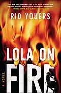 E-Book (epub) Lola on Fire von Rio Youers