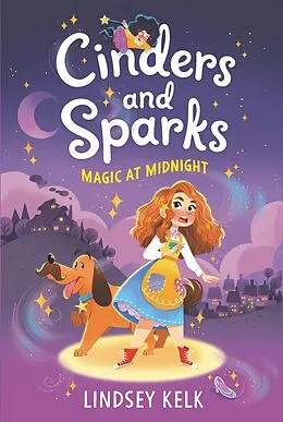 E-Book (epub) Cinders and Sparks #1: Magic at Midnight von Lindsey Kelk