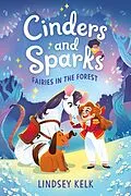 E-Book (epub) Cinders and Sparks #2: Fairies in the Forest von Lindsey Kelk