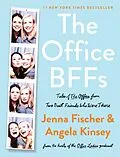 E-Book (epub) The Office BFFs von Jenna Fischer, Angela Kinsey