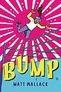 E-Book (epub) Bump von Matt Wallace