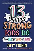 E-Book (epub) 13 Things Strong Kids Do von Amy Morin
