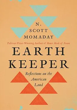 E-Book (epub) Earth Keeper von N. Scott Momaday