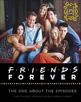 eBook (epub) Friends Forever de Gary Susman, Jeannine Dillon, Bryan Cairns