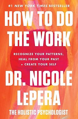 Fester Einband How to Do the Work von Nicole LePera
