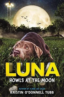 E-Book (epub) Luna Howls at the Moon von Kristin O'Donnell Tubb