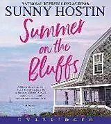 Audio Summer on the Bluffs von Sunny Hostin